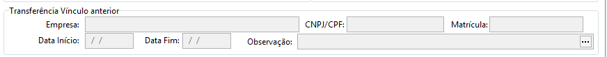 Detalhe da seção "Transferência Vínculo anterior" com campos para nome da empresa, CNPJ/CPF, matrícula e períodos.