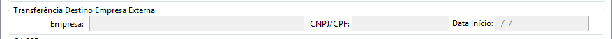 Detalhe da seção "Transferência Destino Empresa Externa" contendo campos para nome da empresa, CNPJ/CPF e data de início.