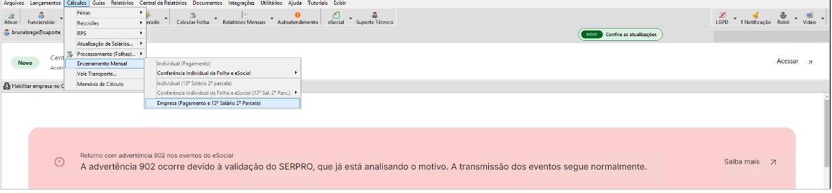 Navegação no menu superior: Cálculos > Encerramento Mensal > Empresa (Pagamento e 13º Salário 2ª Parcela).