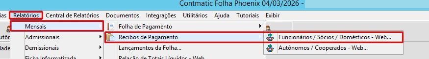 Menu Relatórios, subitem Mensais, seguido de Recibos de Pagamento e opção Funcionários / Sócios / Domésticos.