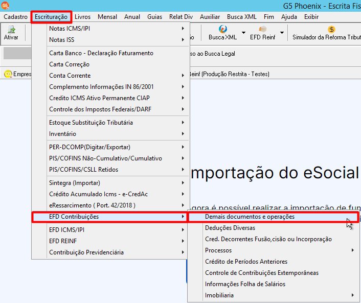 Menu Escrituração no G5 Phoenix, com destaque para o caminho EFD Contribuições > Demais documentos e operações.