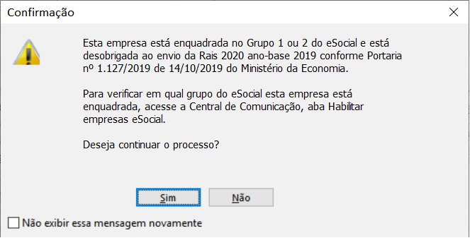 Caixa de diálogo de Confirmação alerta desobrigação da RAIS 2020 (ano-base 2019) para Grupo 1 ou 2 do eSocial, com botões Sim e Não.