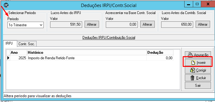 Janela Deduções IRPJ/Contr.Social apontando para 1o Trimestre e botão Inserir destacado.
