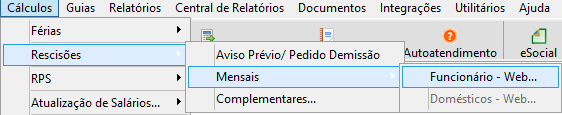 Menu do sistema Folha com o caminho: Cálculos > Rescisões > Mensais > Funcionário - Web.