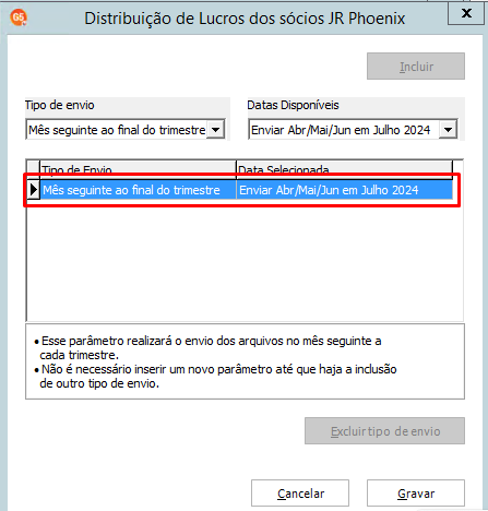 Configuração de envio da distribuição de lucros definida como Mês seguinte ao final do trimestre para o período de julho de 2024.