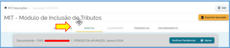 Tela de edição da apuração no MIT, com foco na aba "DÉBITOS" indicada por uma seta amarela.