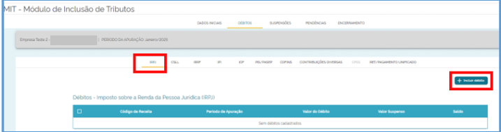 Aba de Débitos do IRPJ com destaques no seletor de imposto e no botão "+ Incluir débito".