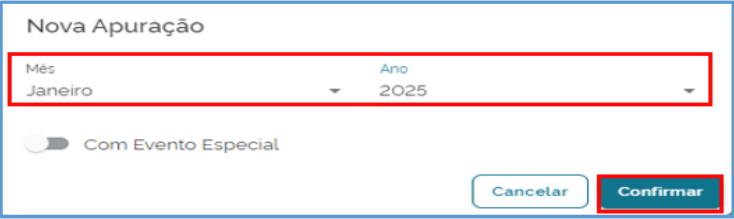 Janela pop-up "Nova Apuração" para seleção de Mês e Ano, com destaque no botão "Confirmar".