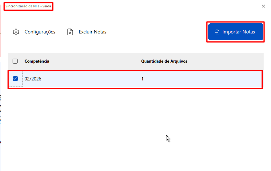 Tela "Sincronização de NFe - Saída" com uma competência selecionada e o botão azul "Importar Notas" em destaque no topo.