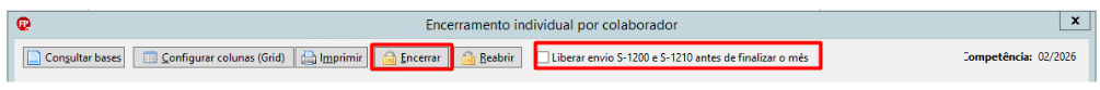 Cabeçalho da tela de encerramento com destaque nos botões "Encerrar" e na opção "Liberar envio S-1200 e S-1210 antes de finalizar o mês".