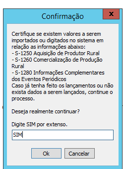 Janela de confirmação solicitando que o usuário digite "SIM" para prosseguir com o encerramento dos eventos S-1250, S-1260 e S-1280.