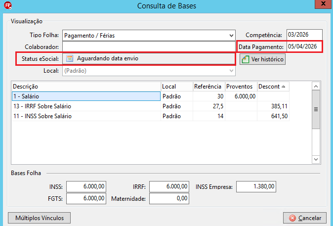 Consulta de Bases detalhando Salário, IRRF e INSS, com status "Aguardando data envio" e data de pagamento em 05/04/2026.