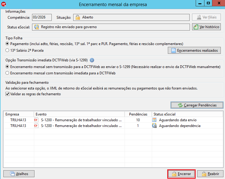 Tela "Encerramento mensal da empresa" com opções de transmissão para DCTFWeb e botão "Encerrar" em destaque no rodapé.