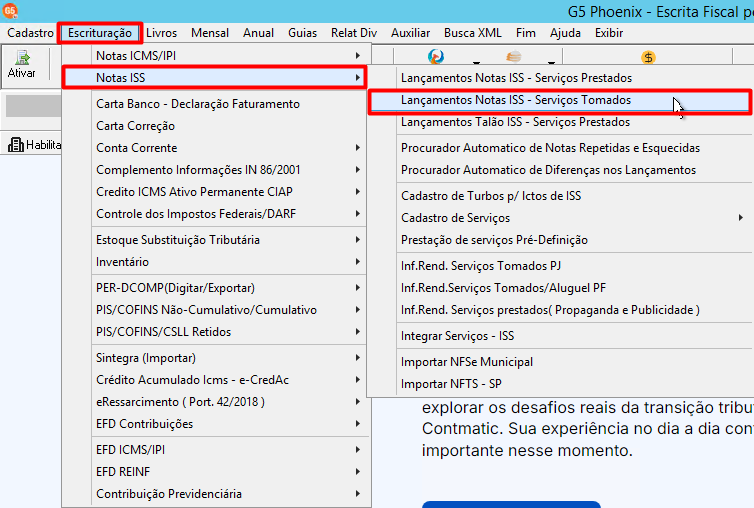 Menu Escrituração selecionando Notas ISS e em seguida Lançamentos Notas ISS - Serviços Tomados.
