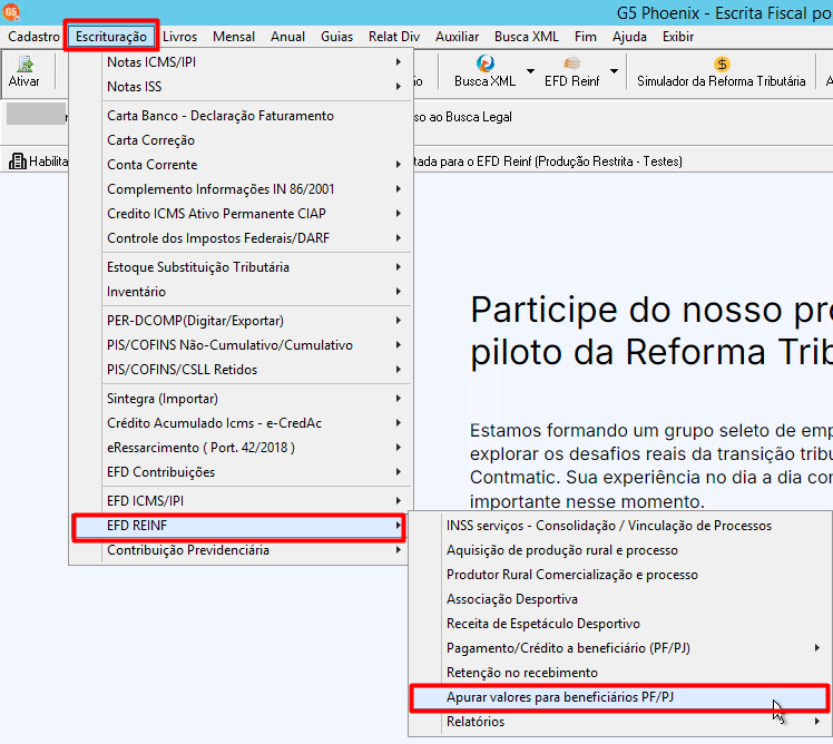 Menu Escrituração acessando EFD REINF e selecionando a opção Apurar valores para beneficiários PF/PJ.