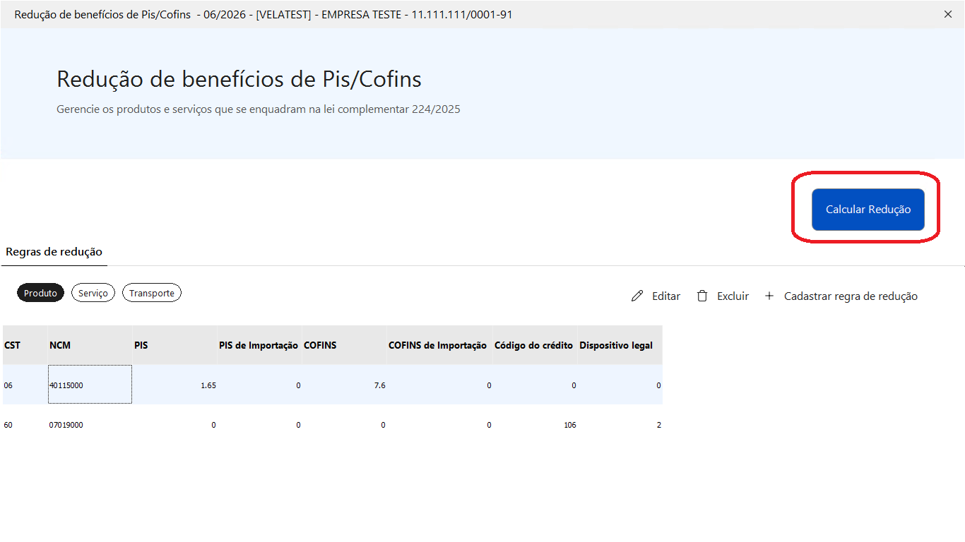 Tela de gerenciamento de redução de PIS/Cofins com tabela de regras cadastradas e o botão "Calcular Redução" destacado.