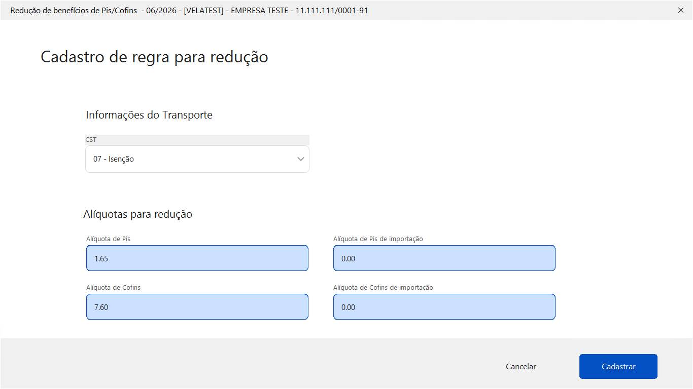 Cadastro de regra de redução para Transporte com CST 07 e campos de alíquotas de PIS e COFINS preenchidos.