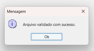 Caixa de mensagem do sistema com o aviso de sucesso "Arquivo validado com sucesso" e um botão Ok.