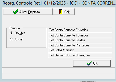 Janela "Reorg. Controle Ret." com seleção de período ("Do Mês" ou "Anual") e uma lista de totais de conta corrente à direita.