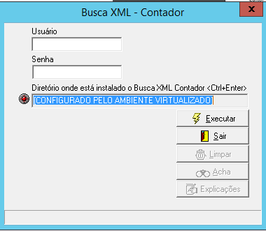 Tela "Busca XML - Contador" com campos para Usuário e Senha, e o diretório preenchido como "[CONFIGURADO PELO AMBIENTE VIRTUALIZADO]".