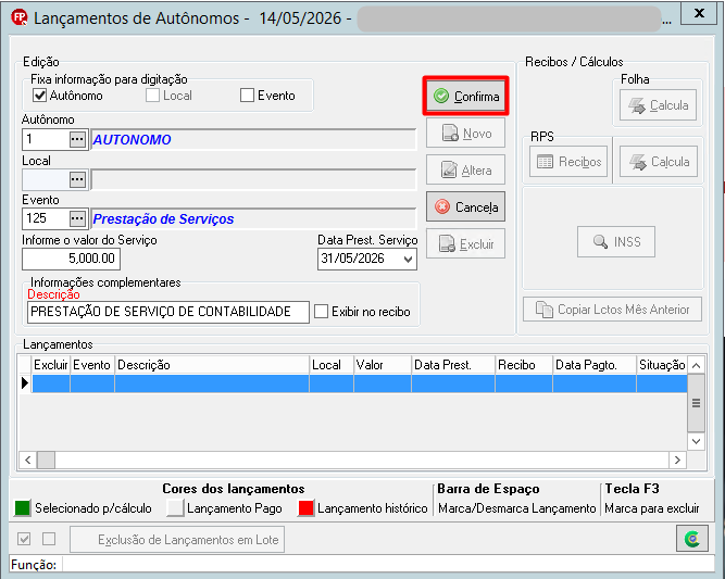 Tela do software "Lançamentos de Autônomos" preenchida com valor de 5.000,00 e o botão "Confirma" destacado em um quadrado vermelho.