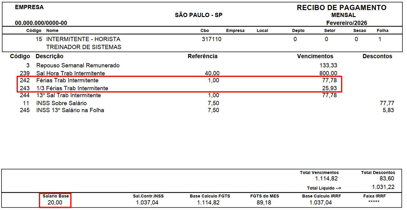 O mesmo contracheque de fevereiro de 2026 com o destaque mantido em "Salario Base" de 20,00. Na tabela de vencimentos, o retângulo vermelho agora envolve conjuntamente duas linhas: código 242, "Férias Trab Intermitente" (referência 1,00 e valor 77,78) e código 243, "1/3 Férias Trab Intermitente" (valor 25,93).