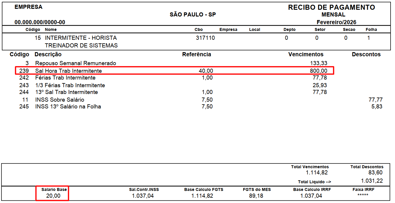 Recibo de pagamento mensal de fevereiro de 2026 para um trabalhador intermitente horista no cargo de "Treinador de Sistemas". O documento destaca em vermelho o campo "Salario Base" no valor de 20,00 na parte inferior esquerda. Na tabela de vencimentos, destaca também em um retângulo vermelho o item de código 239, "Sal Hora Trab Intermitente", com referência de 40,00 e valor de vencimento de 800,00.