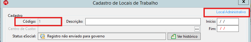 Tela "Cadastro de locais de trabalho" exibindo o campo "Código: 1" e o termo "Local administrativo" destacados em vermelho.