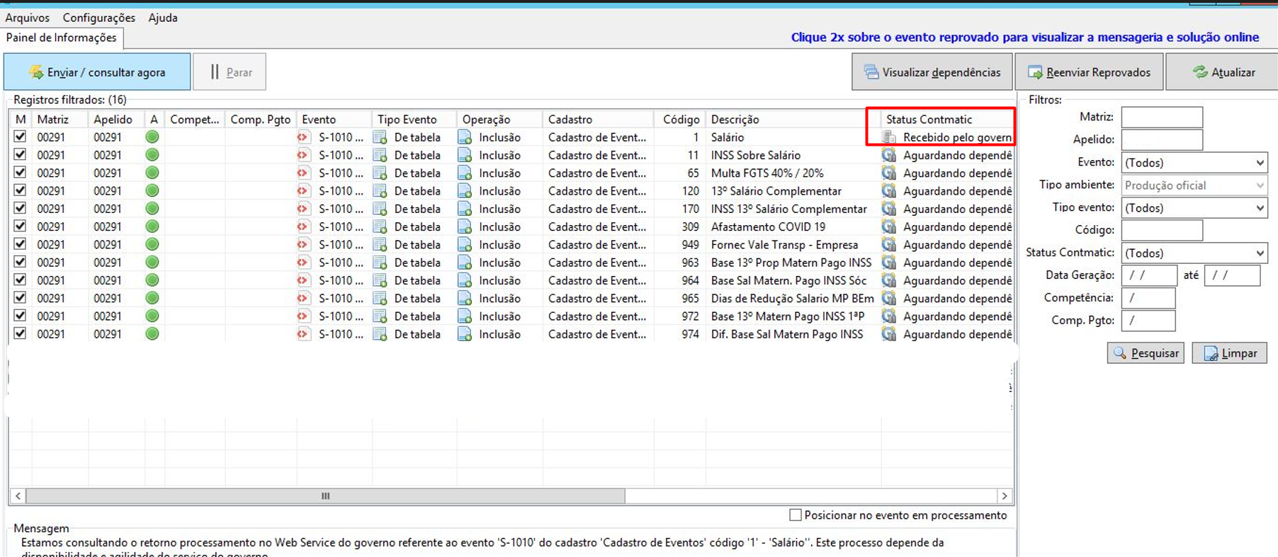 Status Recebido pelo governo no Gerador Robomatic.