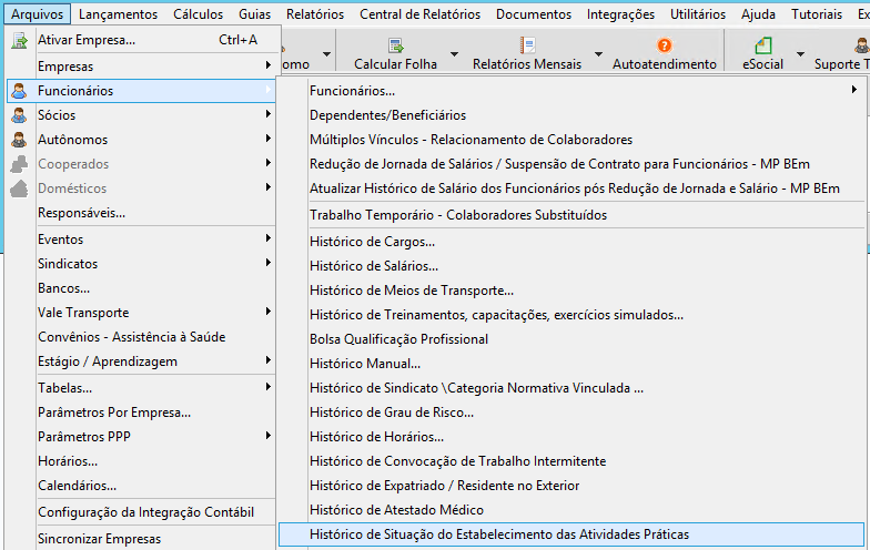 Menu de acesso ao Histórico de situação do estabelecimento das atividades práticas no sistema Folha.