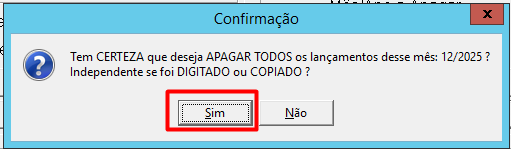 Mensagem de confirmação para apagar lançamentos.