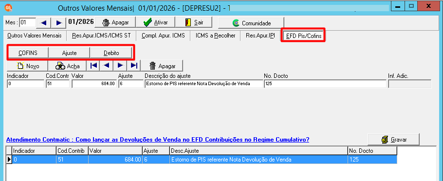 Tela Outros Valores Mensais na aba "EFD Pis/Cofins" mostrando ajuste de redução de débito para COFINS no valor de 684,00.