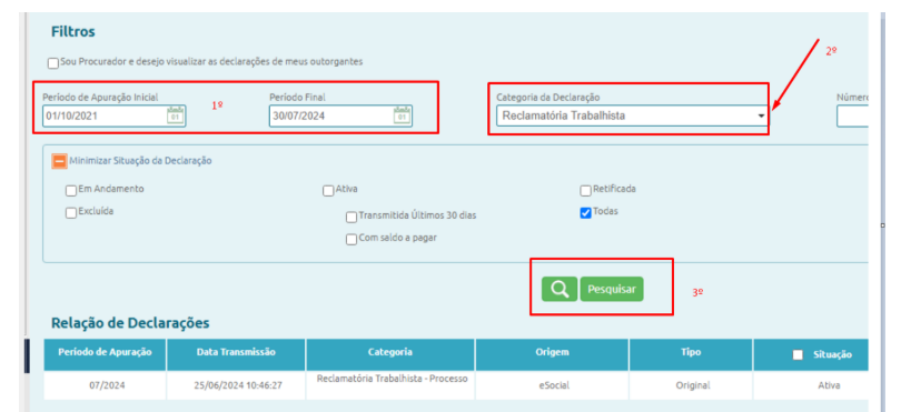 Tela de filtros indicando em vermelho os passos para preencher o período, selecionar "Reclamatória Trabalhista" e clicar em "Pesquisar".