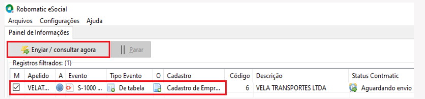 Painel do Robomatic eSocial destacando a linha do evento S-1000 "Aguardando envio" e o botão "Enviar / consultar agora".