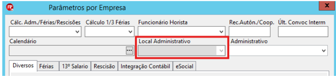 Seleção do Local Administrativo na tela Parâmetros por Empresa