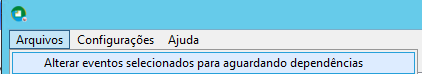 Opção Alterar evento para aguardando dependência no menu Arquivos