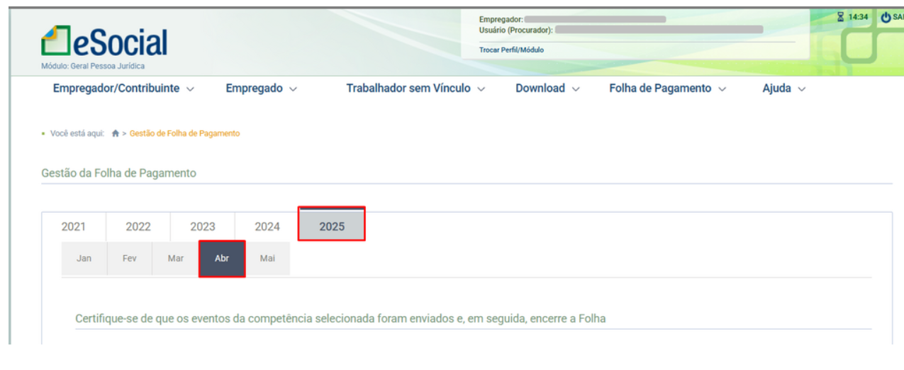 Painel de Gestão da Folha de Pagamento com destaque para a seleção do ano de 2025 e mês de Abril.