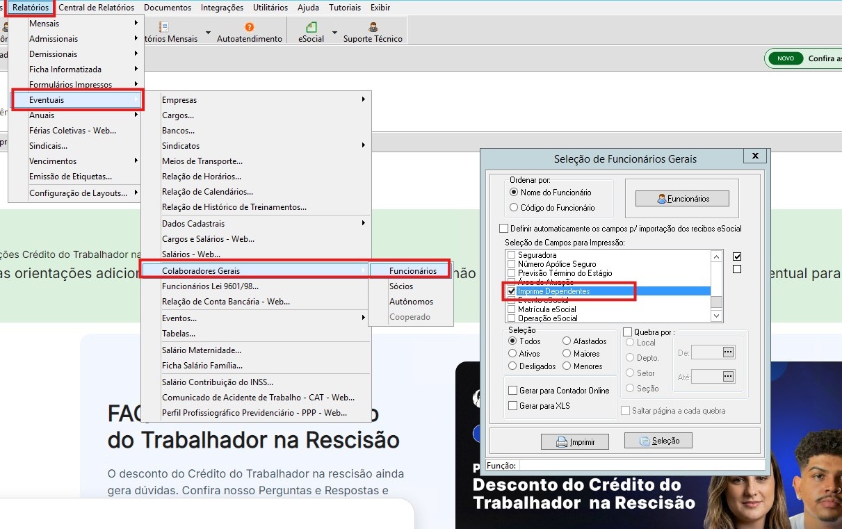 Menu Relatórios > Eventuais > Colaboradores Gerais > Funcionários e tela de seleção com a opção 'Imprime Dependentes' destacada.