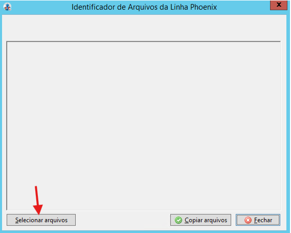 Janela Identificador de Arquivos da Linha Phoenix com o botão Selecionar arquivos.