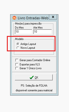 Seleção de modelo de layout no Livro de Entradas