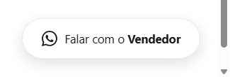 Botão arredondado em destaque com o ícone do WhatsApp e o texto Falar com o Vendedor.