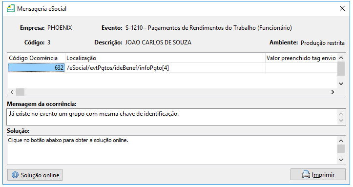 Erro 632 Ja Existe No Evento Um Grupo Com A Mesma Chave De Identificacao Ao Enviar O Evento S 1210